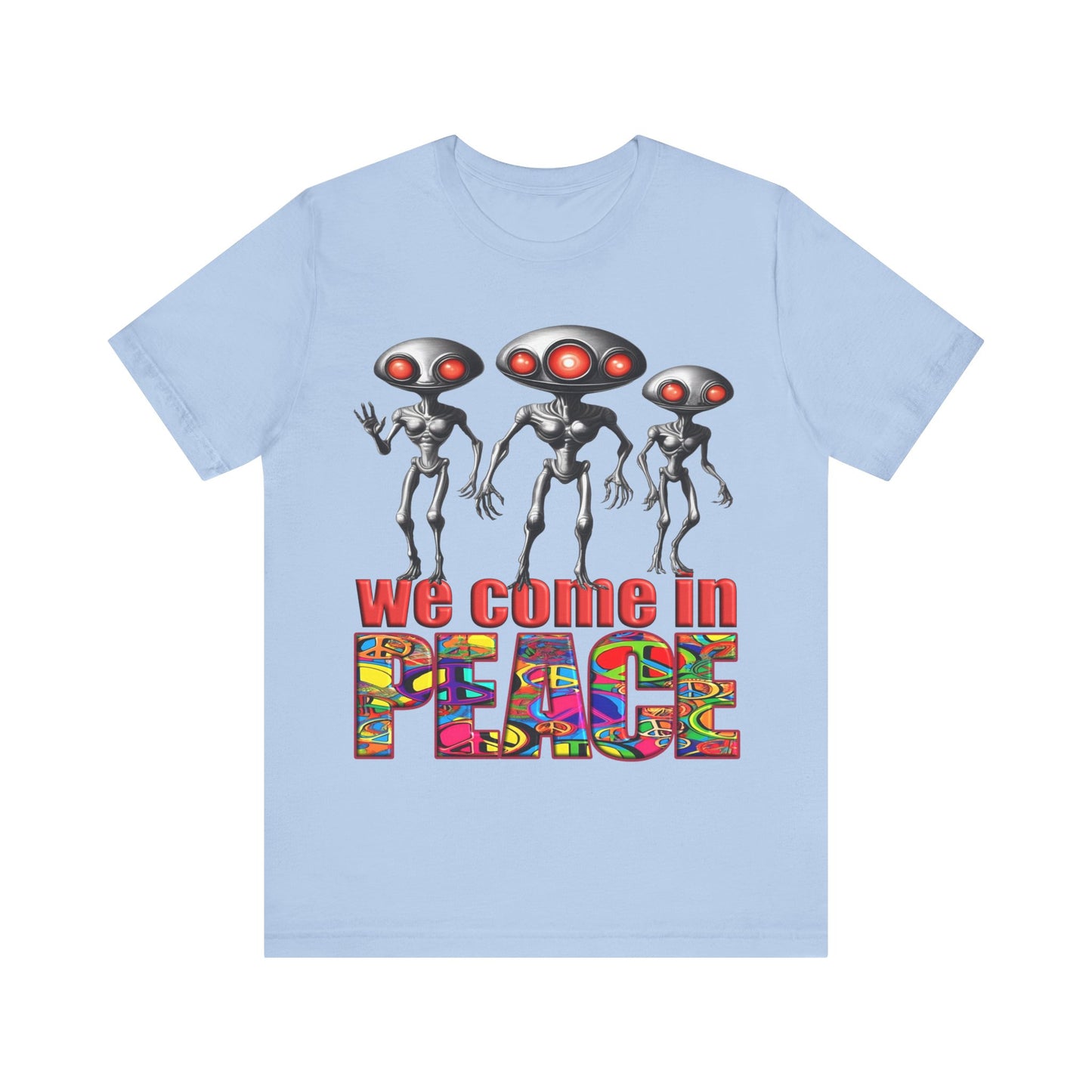 Aliens Come in Peace Tee