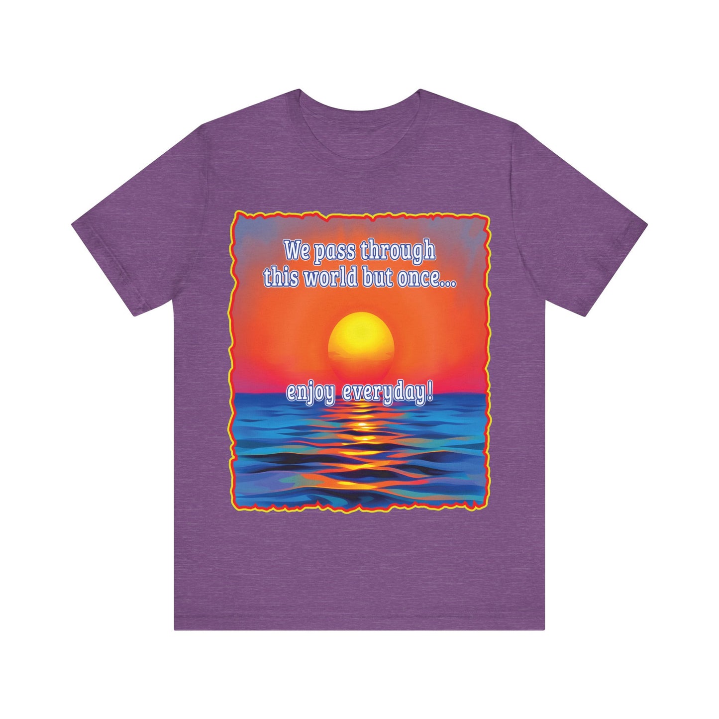 Enjoy Life Tee