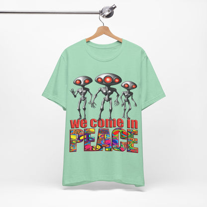 Aliens Come in Peace Tee