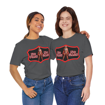 No Pain No Gain Tee
