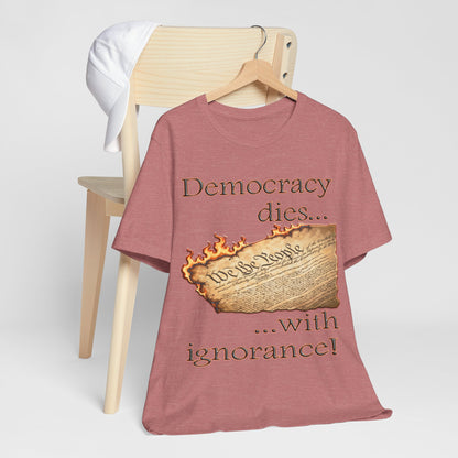 Democracy Dies Tee