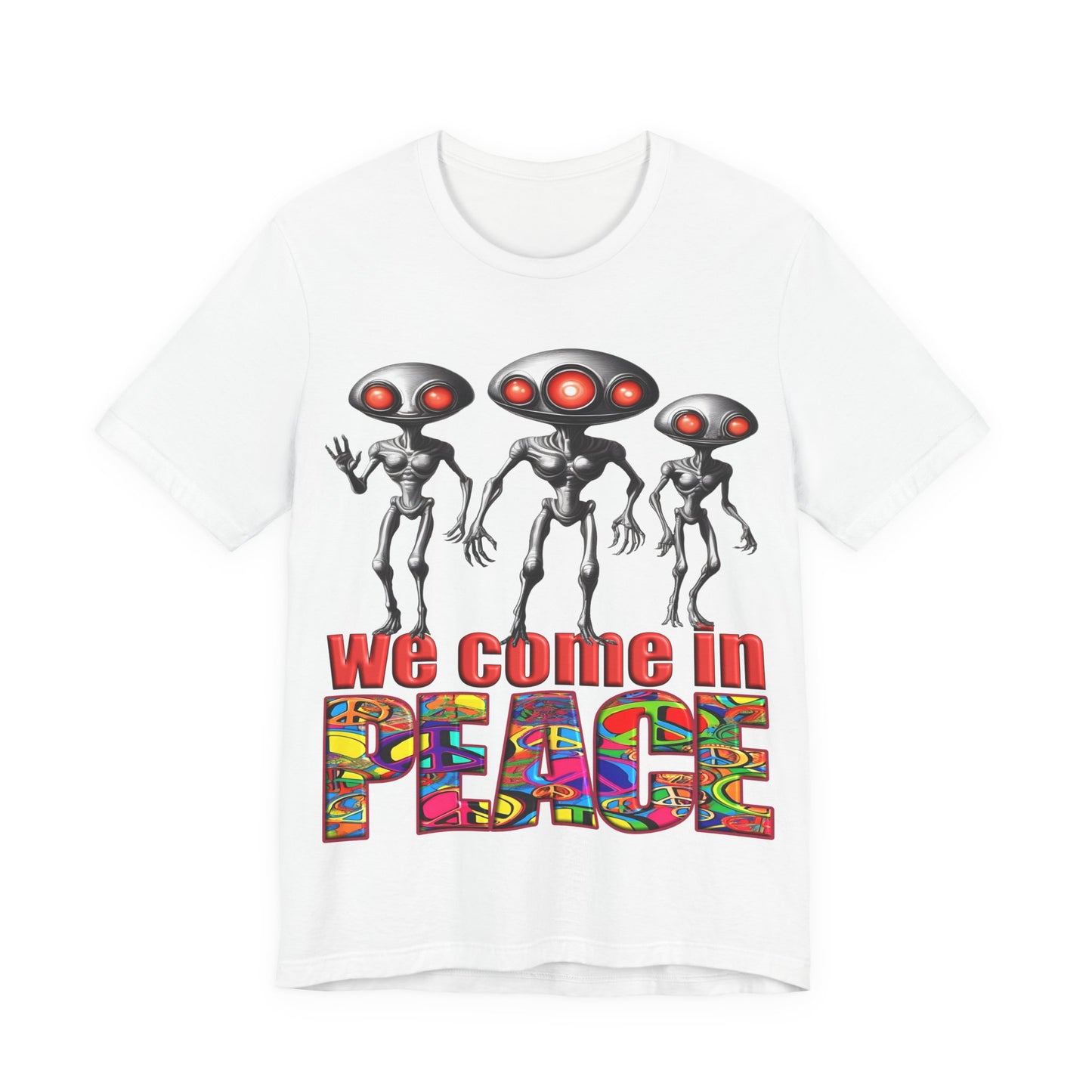 Aliens Come in Peace Tee