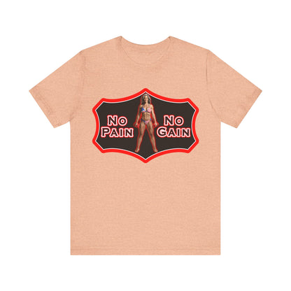 No Pain No Gain Tee