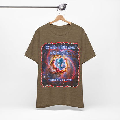 We Are Not Alone Tee