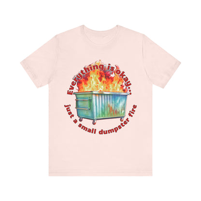 Dumpster Fire Tee