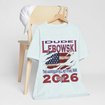 Lebowski Vote 2026 Tee