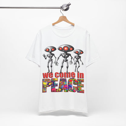 Aliens Come in Peace Tee