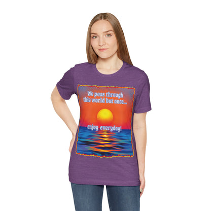 Enjoy Life Tee