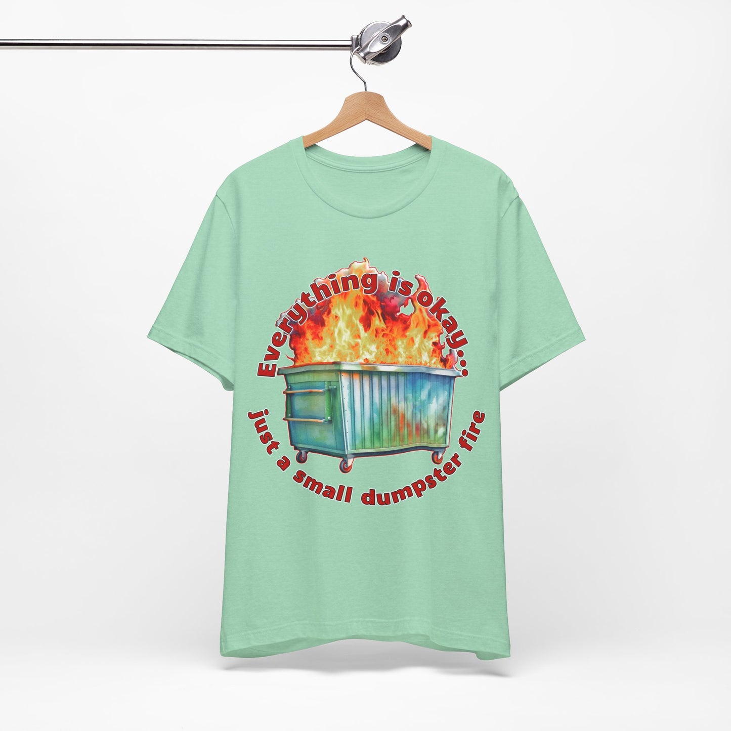 Dumpster Fire Tee