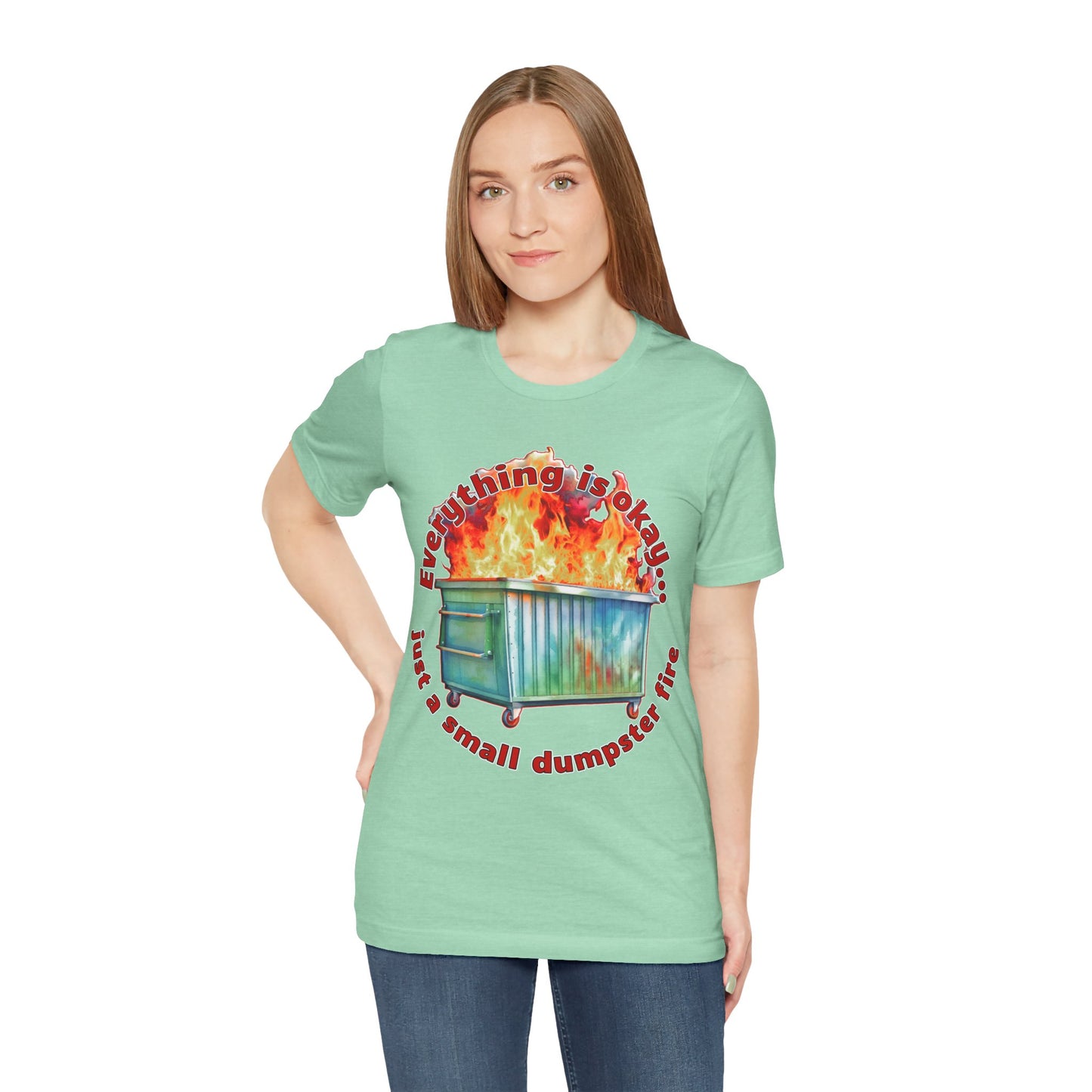 Dumpster Fire Tee
