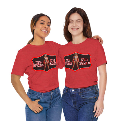 No Pain No Gain Tee