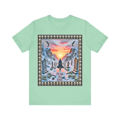 Fear No Evil Tee