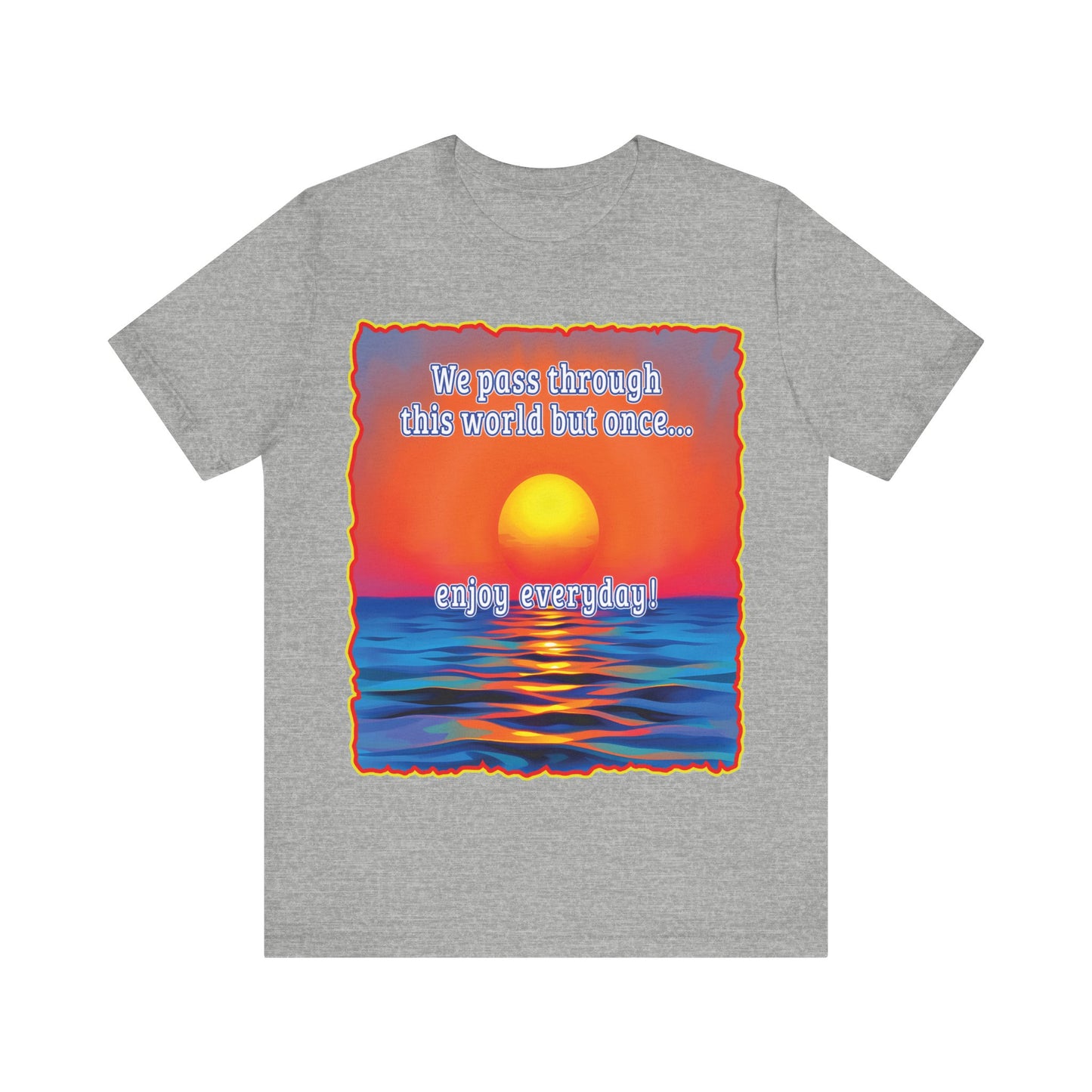 Enjoy Life Tee
