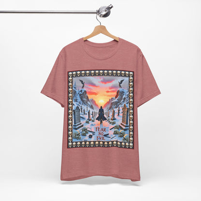Fear No Evil Tee