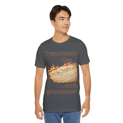 Democracy Dies Tee