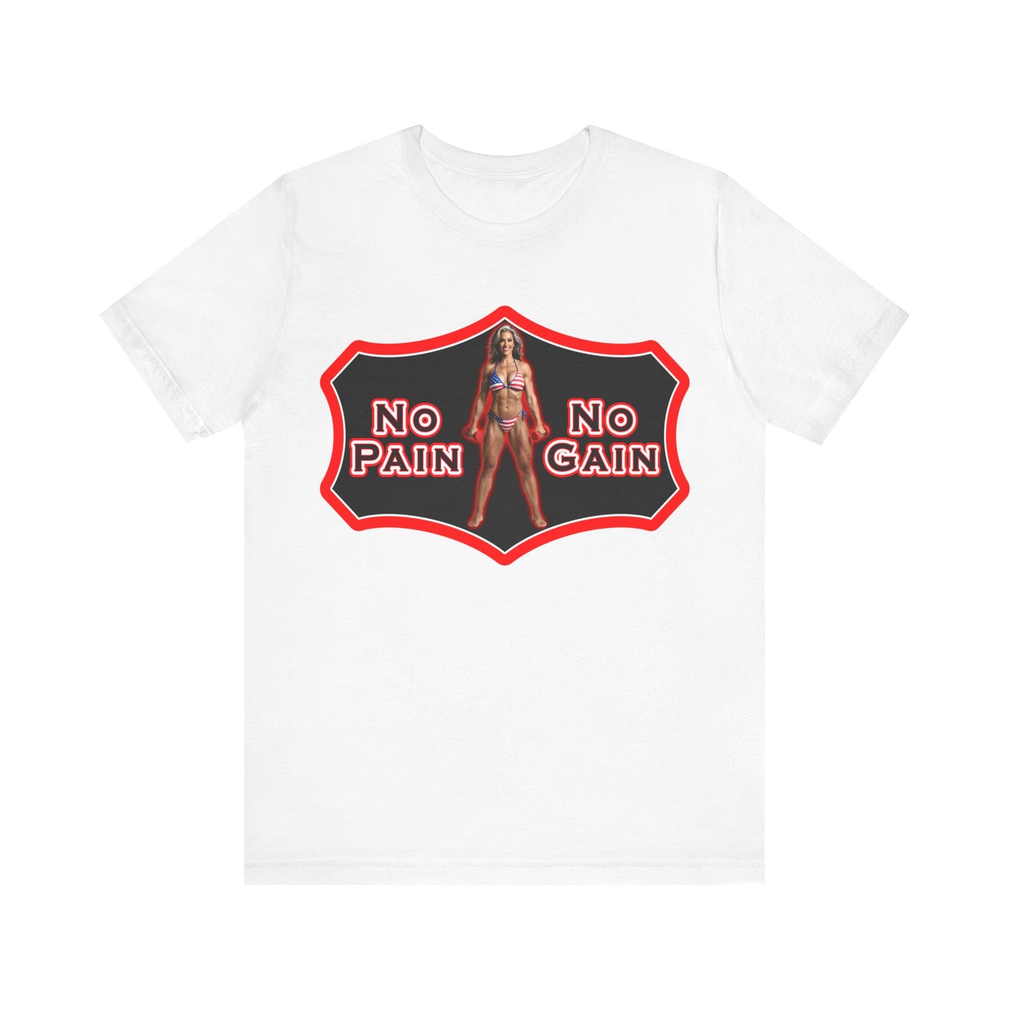 No Pain No Gain Tee