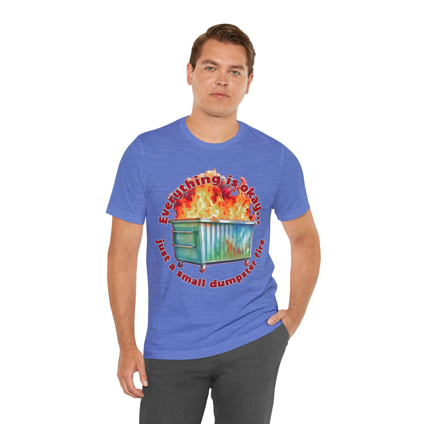 Dumpster Fire Tee