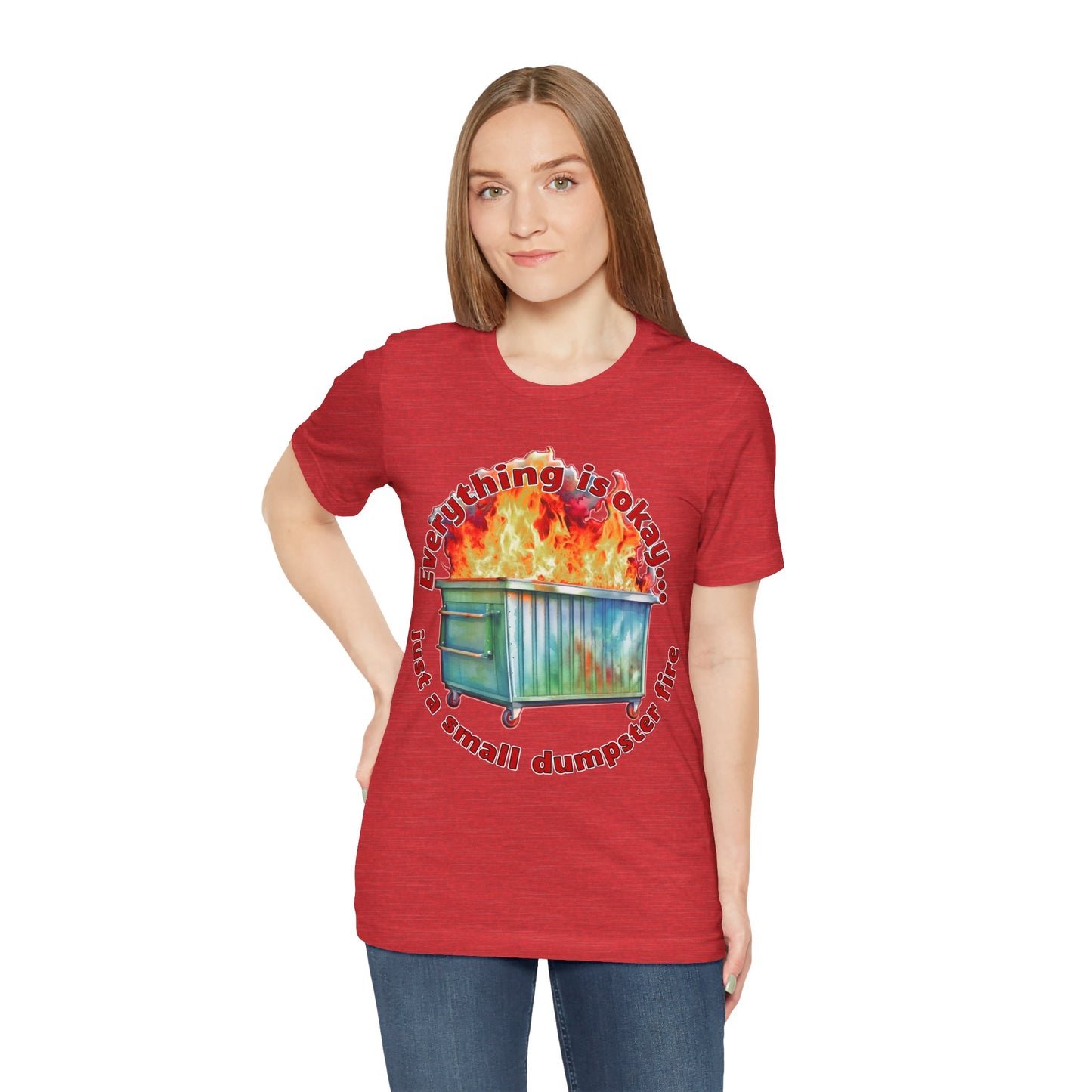 Dumpster Fire Tee