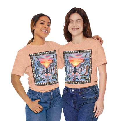 Fear No Evil Tee