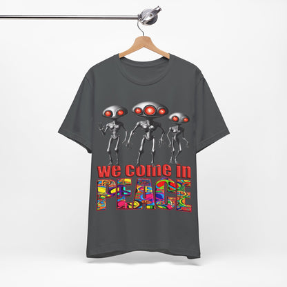 Aliens Come in Peace Tee