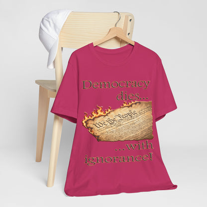 Democracy Dies Tee