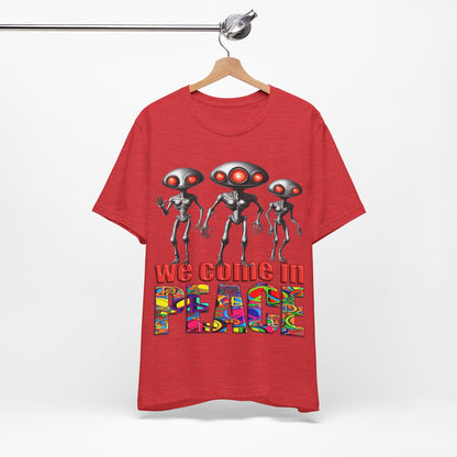 Aliens Come in Peace Tee