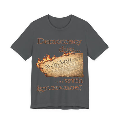 Democracy Dies Tee