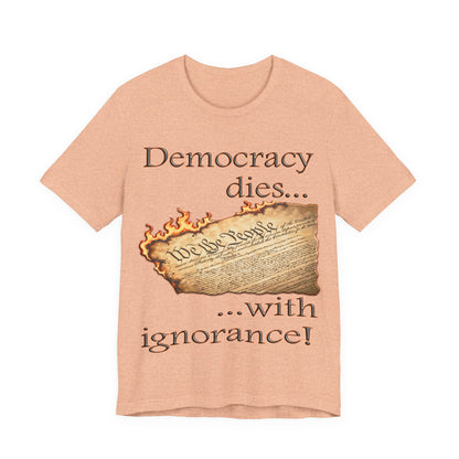 Democracy Dies Tee