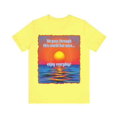 Enjoy Life Tee