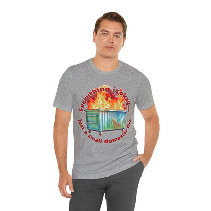 Dumpster Fire Tee