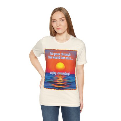 Enjoy Life Tee