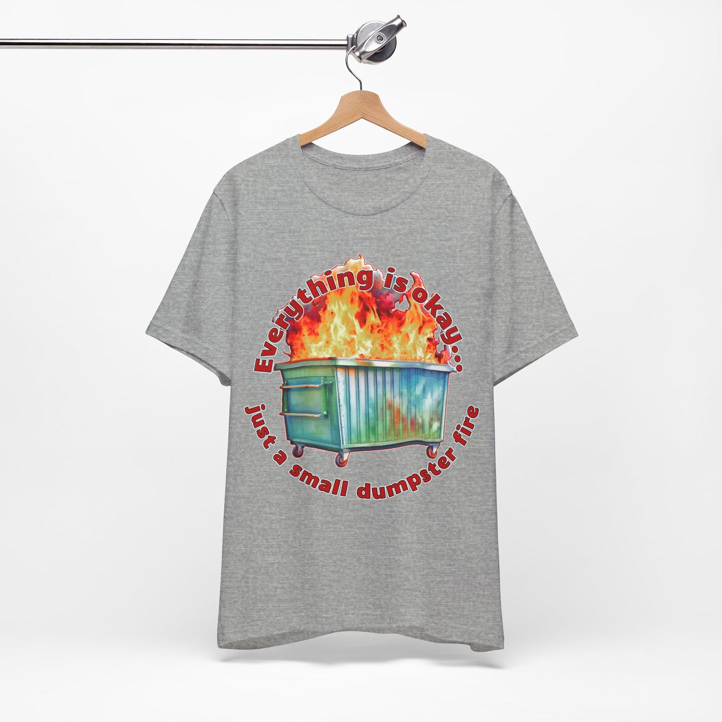 Dumpster Fire Tee