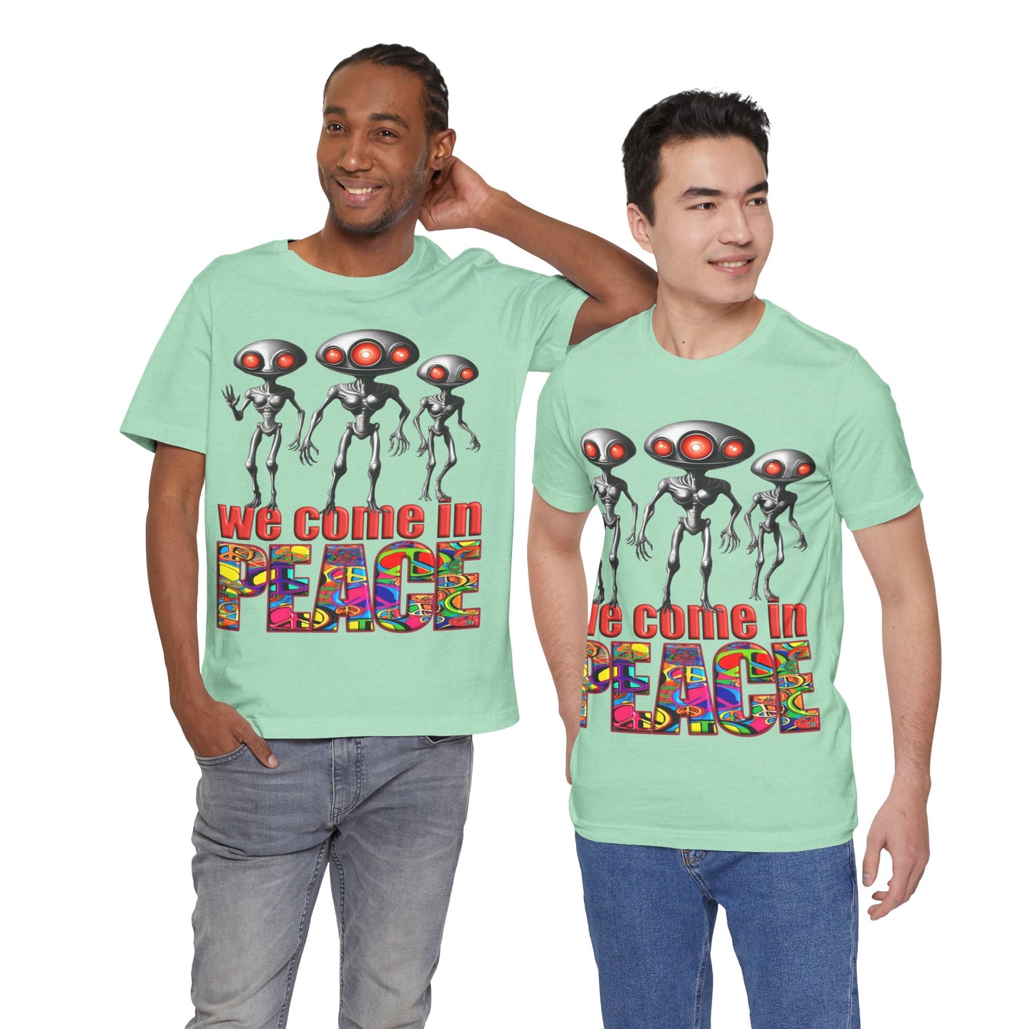 Aliens Come in Peace Tee