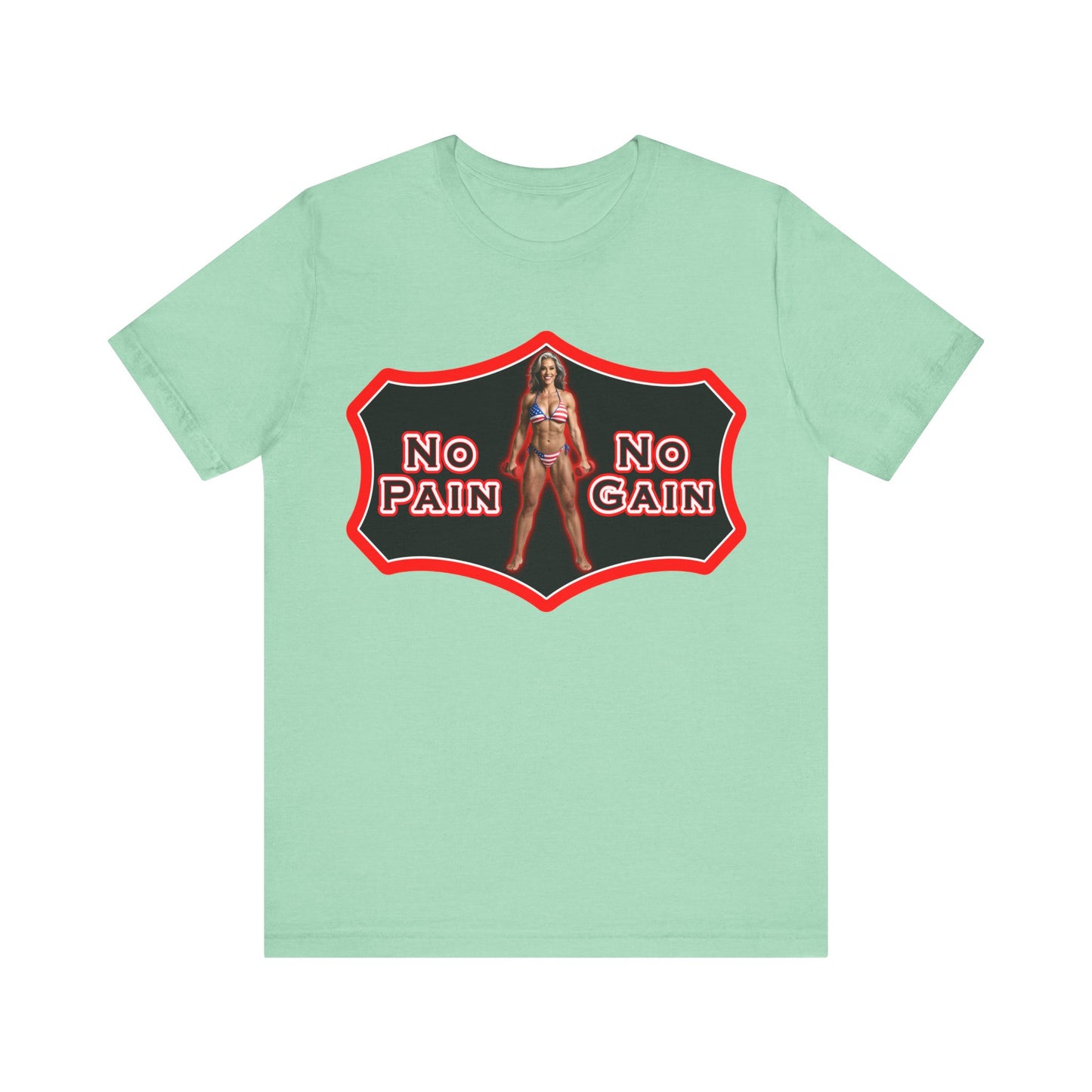 No Pain No Gain Tee