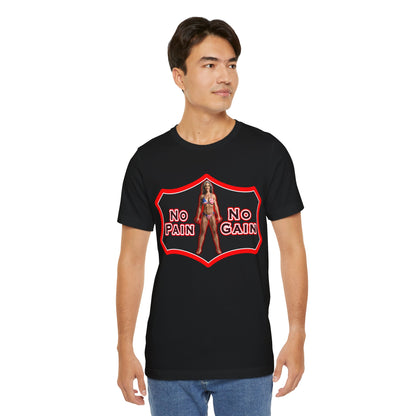 No Pain No Gain Tee