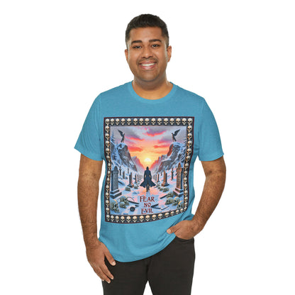 Fear No Evil Tee