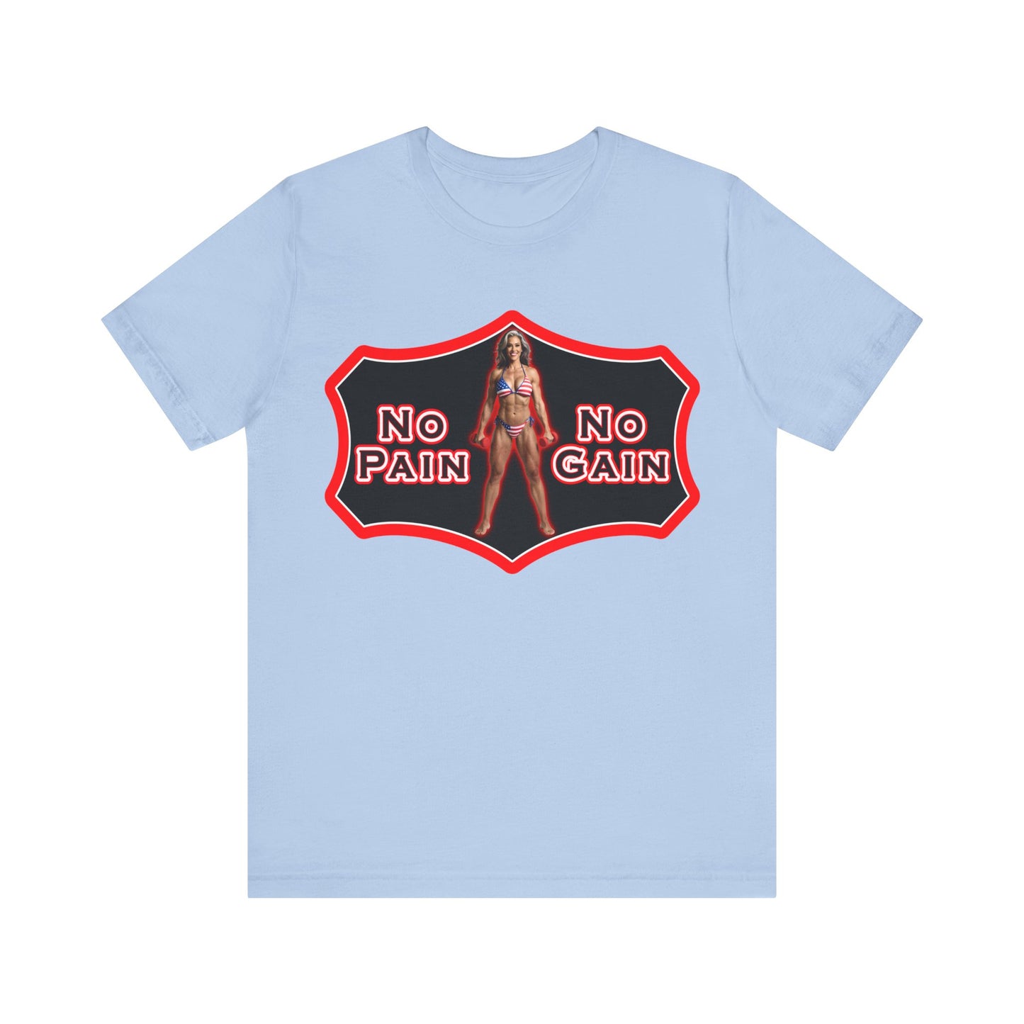 No Pain No Gain Tee