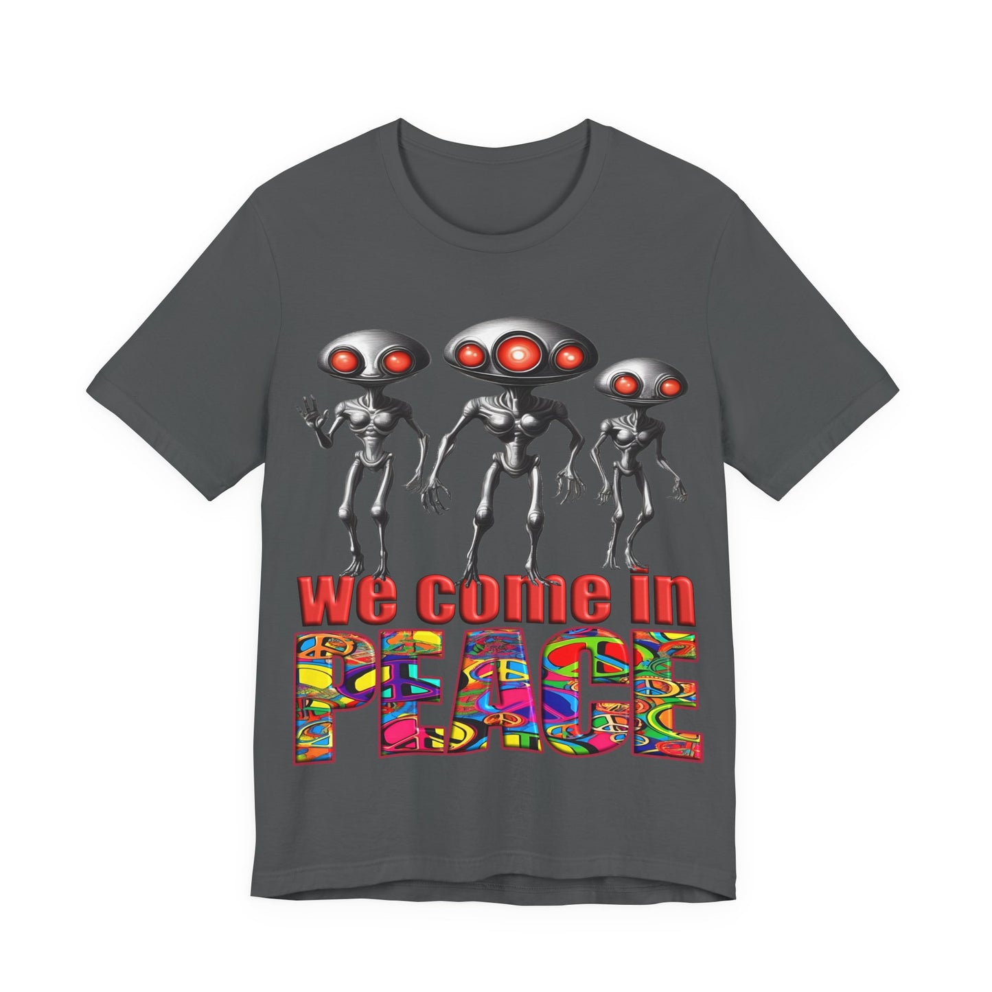 Aliens Come in Peace Tee