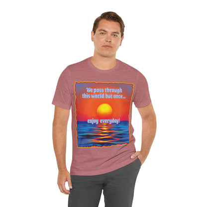 Enjoy Life Tee