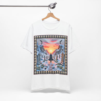 Fear No Evil Tee