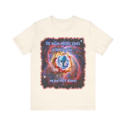We Are Not Alone Tee