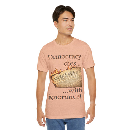 Democracy Dies Tee