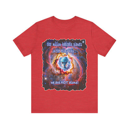 We Are Not Alone Tee