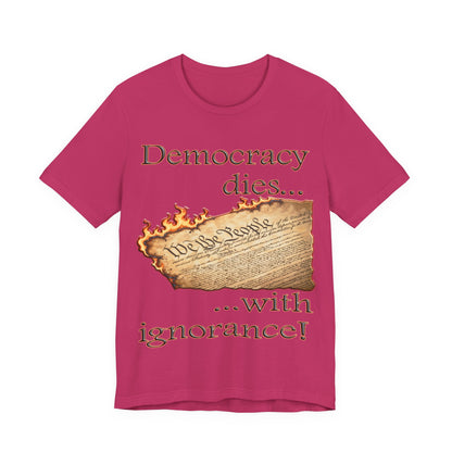 Democracy Dies Tee