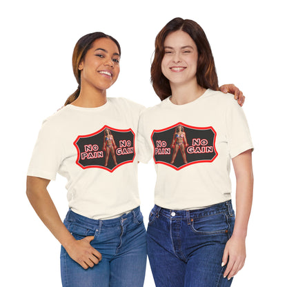 No Pain No Gain Tee