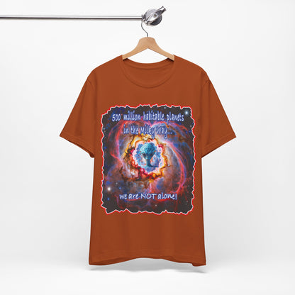We Are Not Alone Tee