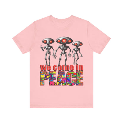 Aliens Come in Peace Tee