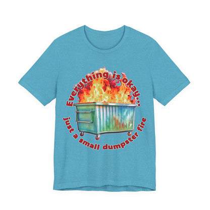 Dumpster Fire Tee