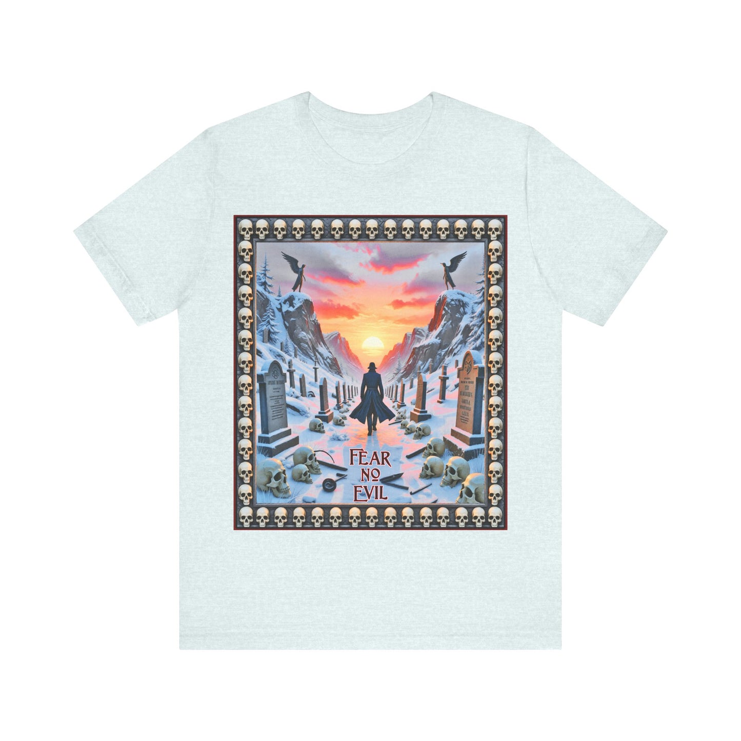 Fear No Evil Tee