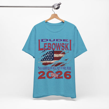 Lebowski Vote 2026 Tee